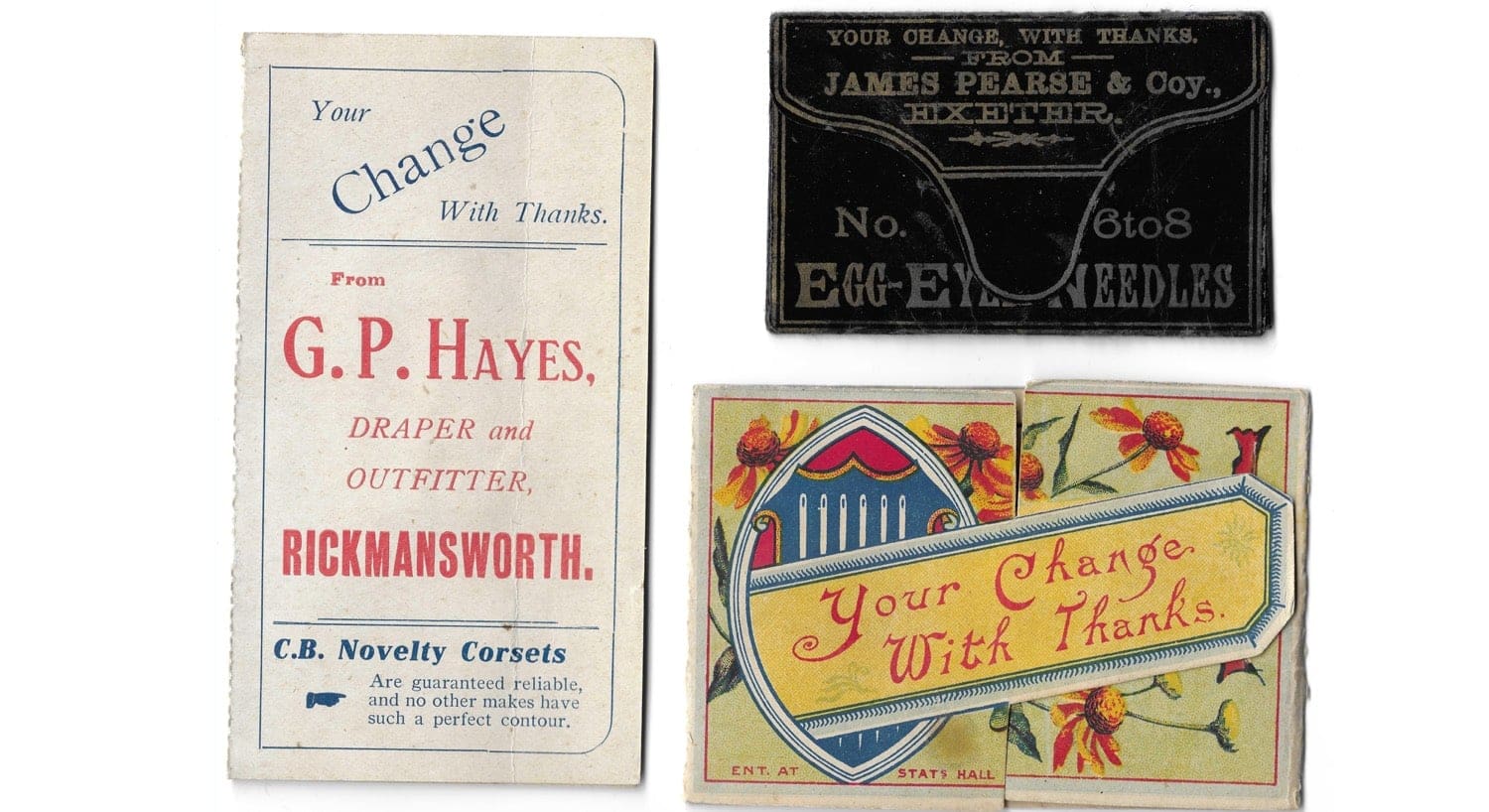 1.	Your Change with Thanks packets containing steel needles